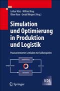 Simulation und Optimierung in Produktion und Logistik