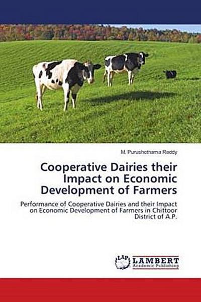 Cooperative Dairies their Impact on Economic Development of Farmers