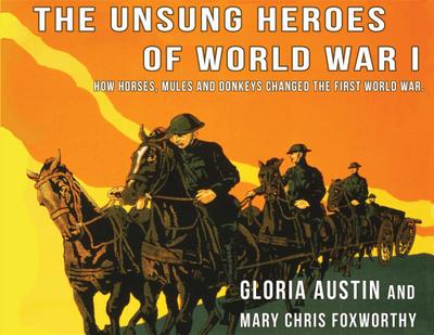 Unsung Heroes of World War One