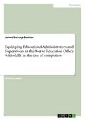 Equipping Educational Administrators and Superviso