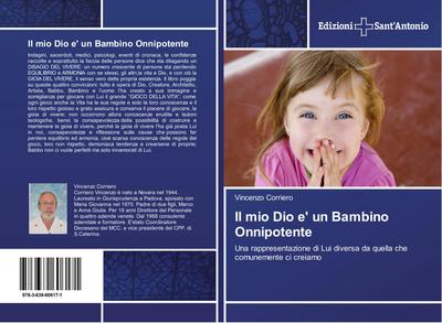Il mio Dio e’ un Bambino Onnipotente