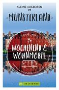 Wochenend und Wohnmobil - Kleine Auszeiten im Münsterland