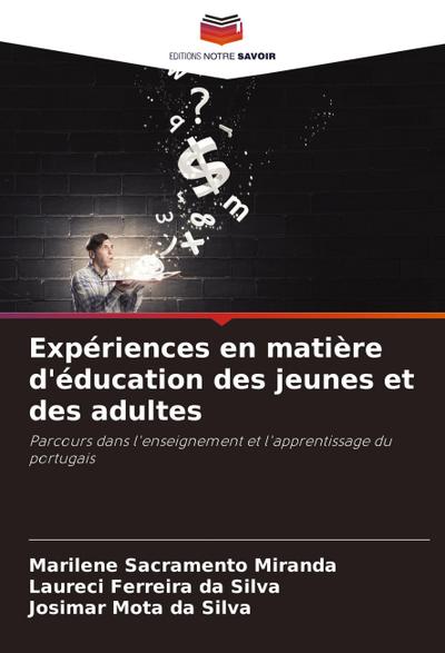 Expériences en matière d’éducation des jeunes et des adultes