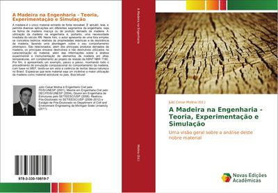 A Madeira na Engenharia - Teoria, Experimentação e Simulação
