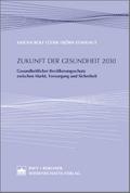 Zukunft der Gesundheit 2030