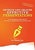 Develop and Deliver Effective Presentations