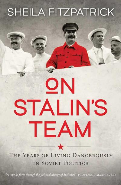 On Stalin’s Team