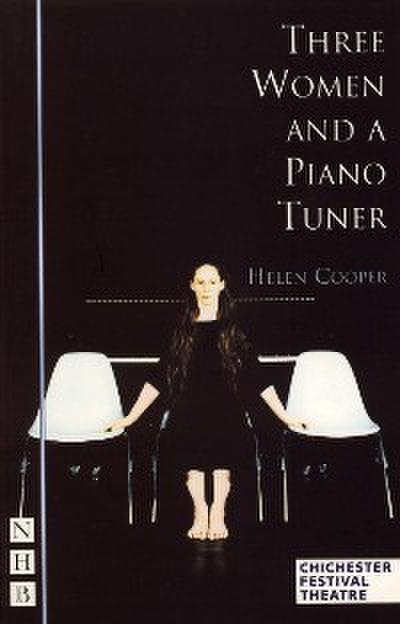 Three Women and a Piano Tuner (NHB Modern Plays)