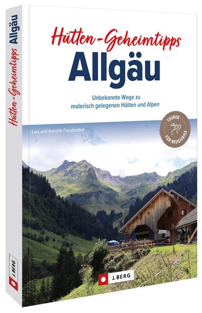 Hütten-Geheimtipps Allgäu