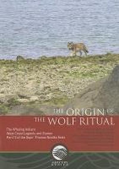 The Origin of the Wolf Ritual