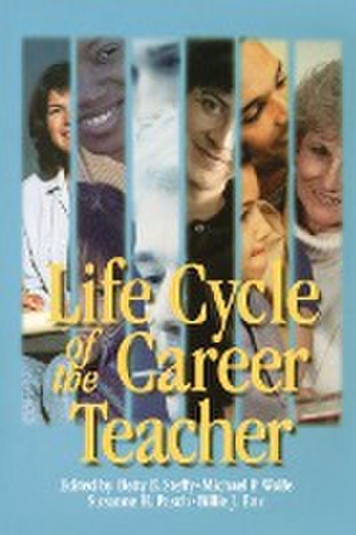 Life Cycle of The Career Teacher
