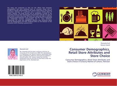 Consumer Demographics, Retail Store Attributes and Store Choice
