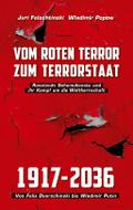 Vom roten Terror zum Terrorstaat