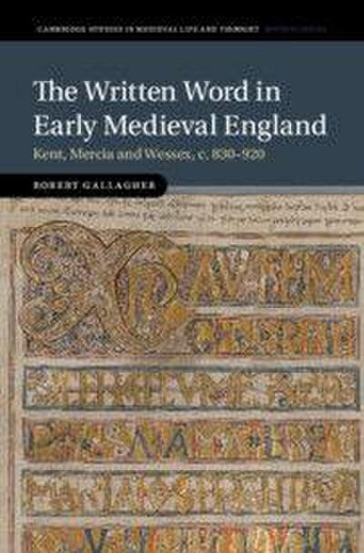 The Written Word in Early Medieval England