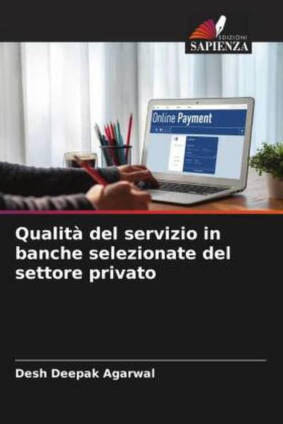 Qualità del servizio in banche selezionate del settore privato