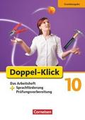 Doppel-Klick - Das Sprach- und Lesebuch - Grundausgabe - 10. Schuljahr