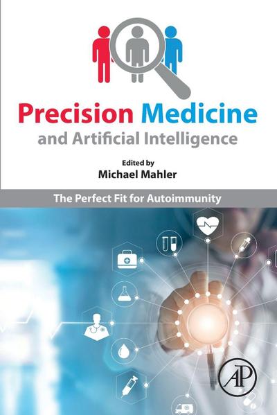 Precision Medicine and Artificial Intelligence