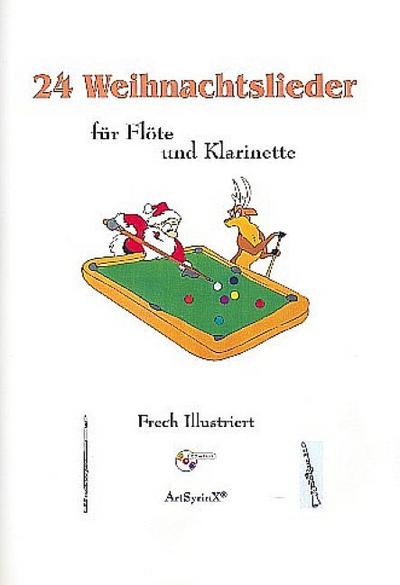 24 Weihnachtslieder (+CD)für Flöte und Klarinette