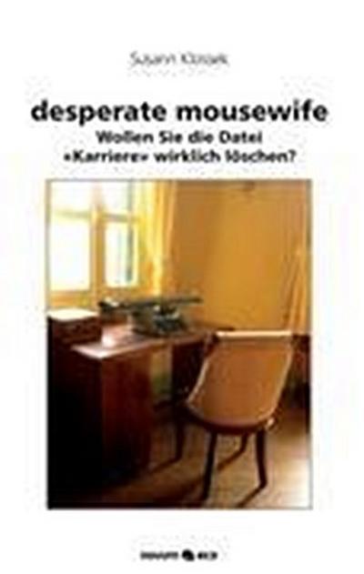 desperate mousewife