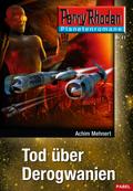 Planetenroman 11: Tod über Derogwanien