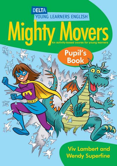 Mighty Movers - Pupil’s Book