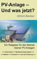 PV-Anlage - Und was jetzt?