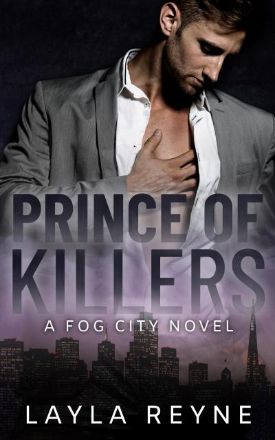 Prince of Killers: A Mafia Gay Romantic Suspense (Fog City, #1)