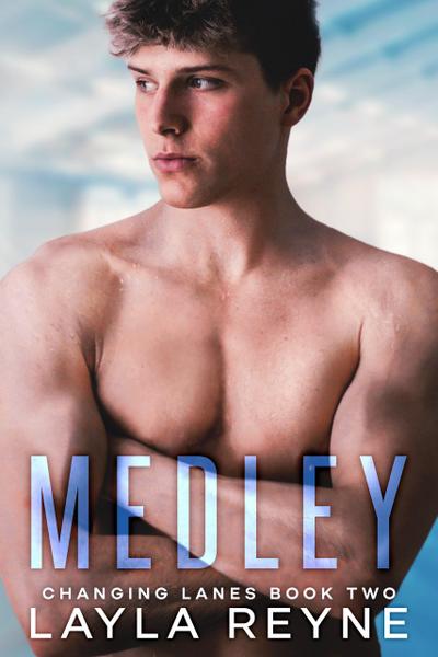 Medley: A Friends-to-Lovers MM Sports Romance (Changing Lanes, #2)