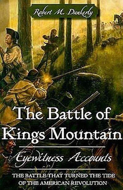 The Battle of Kings Mountain
