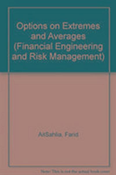 OPTIONS ON EXTREMES AND AVERAGES (V2)