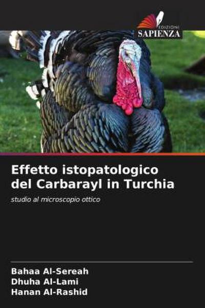 Effetto istopatologico del Carbarayl in Turchia