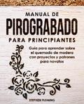 Manual de pirograbado para principiantes