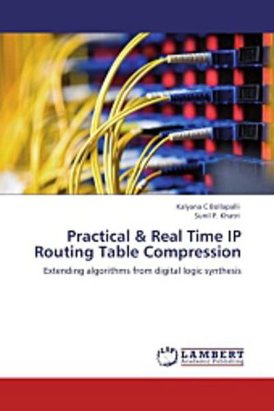Practical & Real Time IP Routing Table Compression