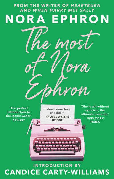 The Most of Nora Ephron