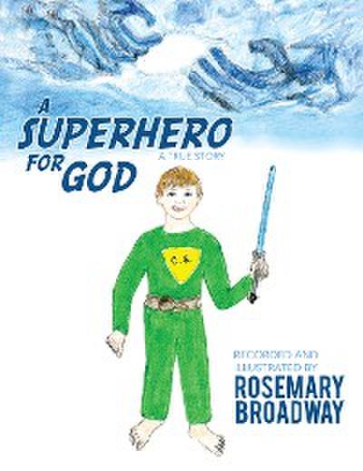 A Superhero for God