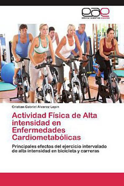 Actividad Física de Alta intensidad en Enfermedades Cardiometabólicas