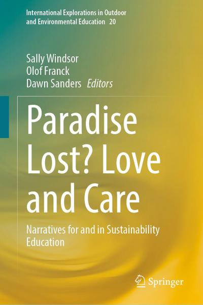 Paradise Lost? Love and Care