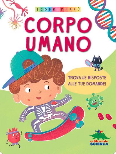 Corpo umano. Scopri di più