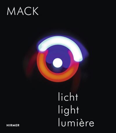 MACK - Licht / Light / Lumière