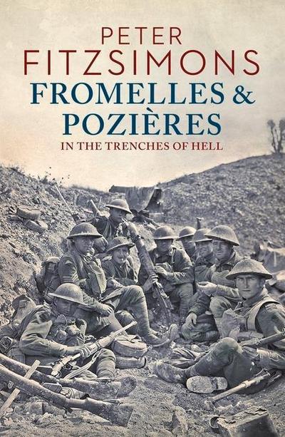 Fromelles and Pozières