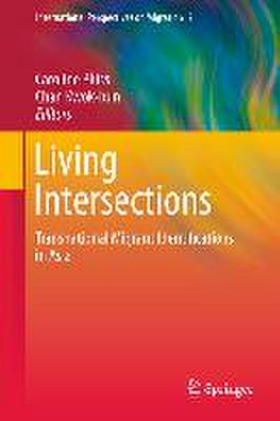 Living Intersections: Transnational Migrant Identifications in Asia