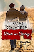Bride ’em Cowboy (Bride, Texas)