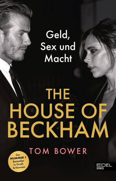 The House of Beckham (eBook, EPUB) - Tom Bower