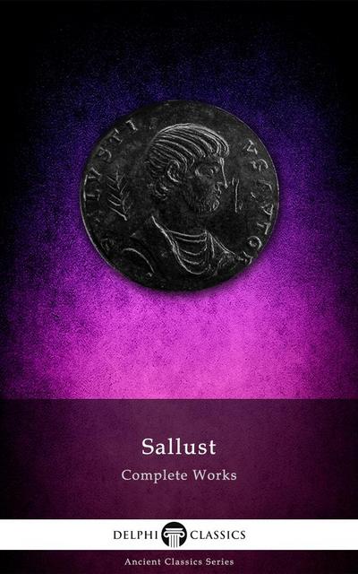 Delphi Complete Works of Sallust (Illustrated)