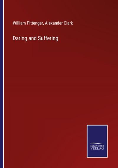 Daring and Suffering