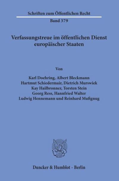 Verfassungstreue im öffentlichen Dienst europäischer Staaten.