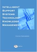 Intelligent Support Systems: Knowledge Management