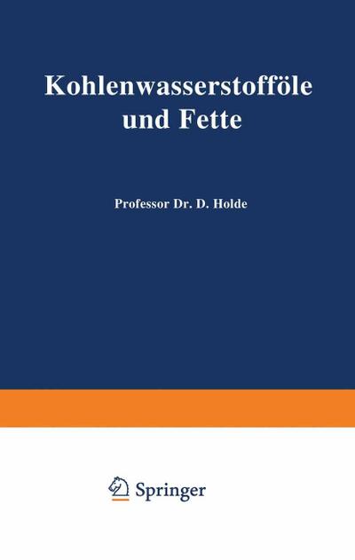 Kohlenwasserstofföle und Fette