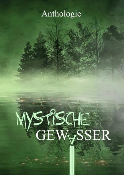 Mystische Gewässer