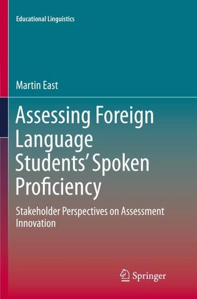 Assessing Foreign Language Students Spoken Proficiency